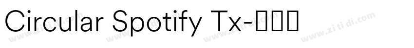 Circular Spotify Tx字体转换